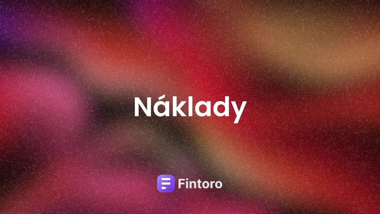 Čo sú náklady a ako fungujú v podnikaní
